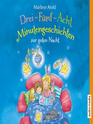 cover image of Drei-Fünf-Acht-Minutengeschichten zur guten Nacht